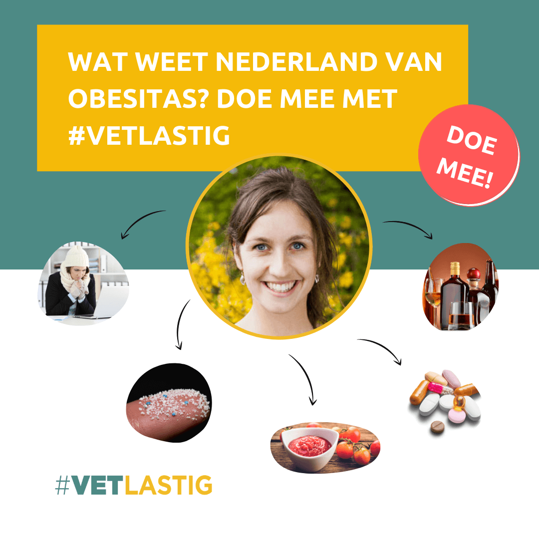 Wat weet Nederland van Obesitas? Doe mee met #Vetlastig